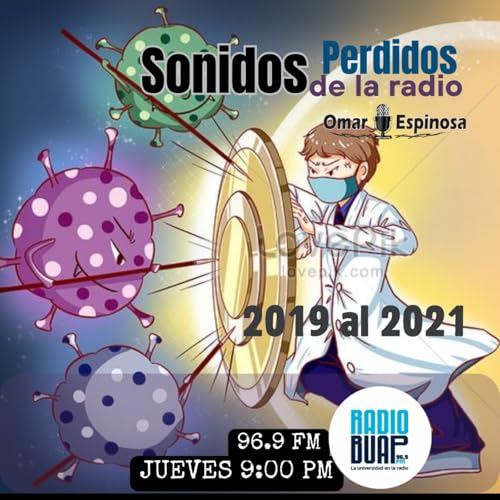 T2 Ep.9 Retrato sonoro del mundo cuando se detuvo: 2019 al 2021