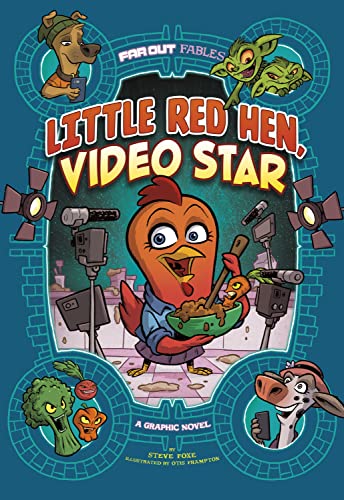 Little Red Hen, Video Star: A Graphic Novel (Far Out Fables)