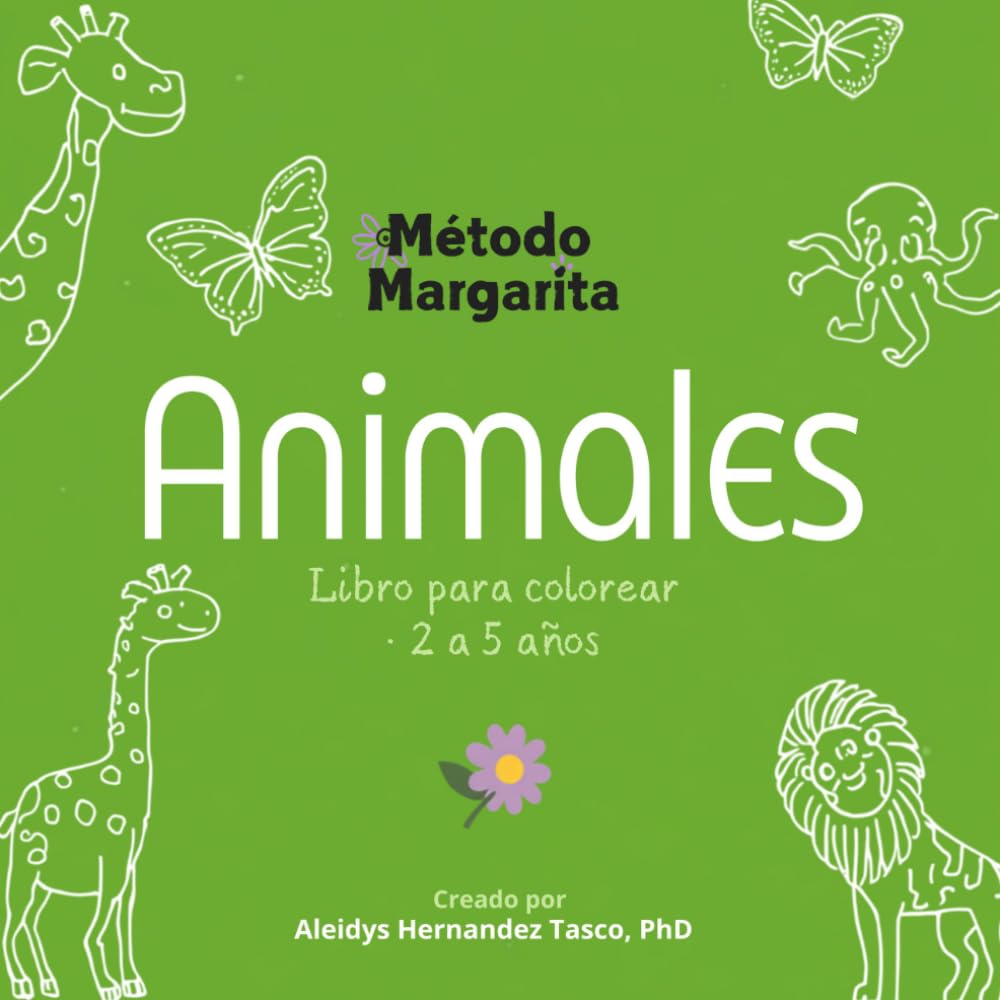 Animales — Libro para Colorear para Niños de 2 a 5 Años: Descubre, explora, colorea y pregunta: 38 animales con datos curiosos y Preguntas Margarita (MargaritaKids)