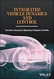 Integrated Vehicle Dynamics and Control
