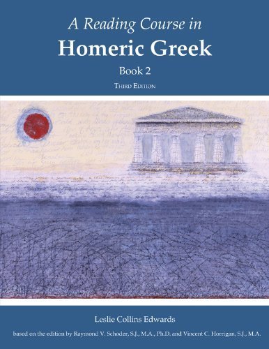 Image of A Reading Course in Homeric Greek, Book 2 (Bk. 2) by Raymond V. Schoder (2008-01-01)