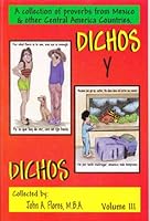Dichos Y Dichos, Vol 3 097289702X Book Cover