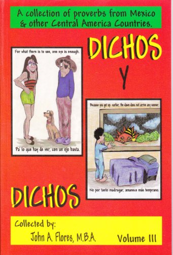 Dichos Y Dichos, Vol 3 097289702X Book Cover