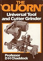 The Quorn: Tool and Cutter Grinder 0852428324 Book Cover
