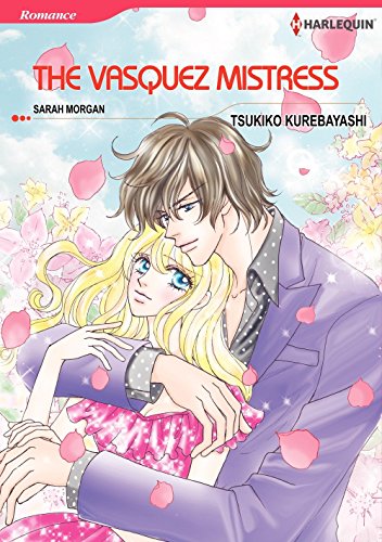 Amazon Com The Vasquez Mistress Harlequin Comics Ebook Morgan Sarah Tsukiko Kurebayashi Kindle Store