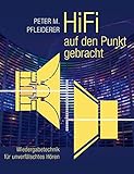  HiFi auf den Punkt gebracht: Wiedergabetechnik für unverfälschtes Hören