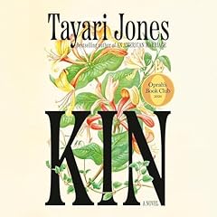 Kin: Oprah's Book Club Audiolibro Por Tayari Jones arte de portada