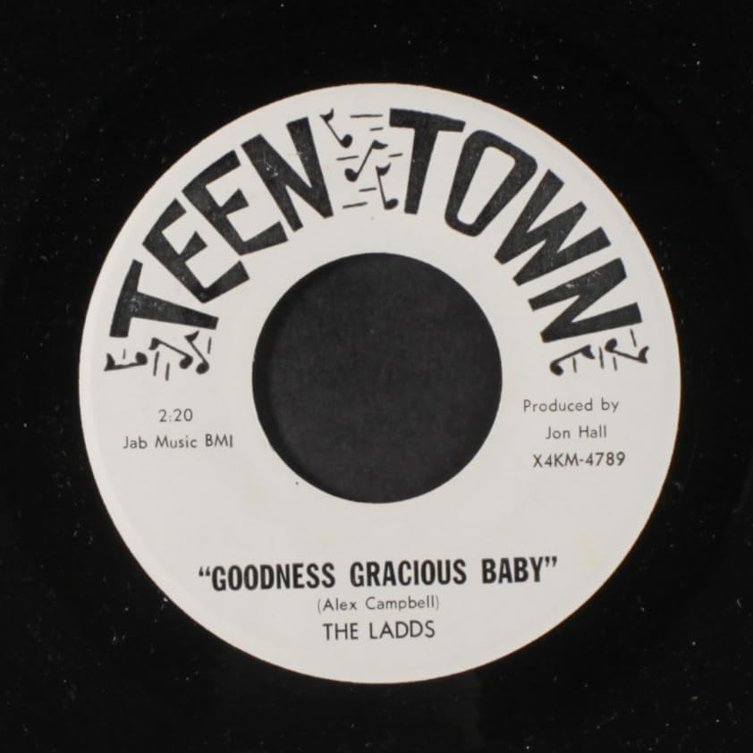 LADDS goodness gracious baby TEEN TOWN 45