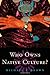 Who Owns Native Culture?