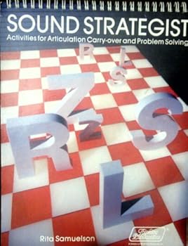 Unknown Binding Sound strategist: Activities for articulation carry-over and problem solving Book
