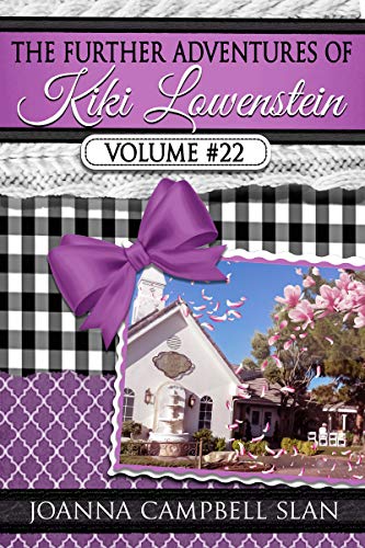 The Further Adventures of Kiki Lowenstein, Volume #22
