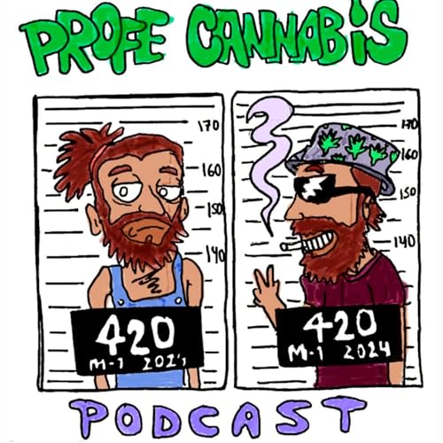 El Profe Cannabis Podcast Por Red Autocultivo y C.R. Dois arte de portada