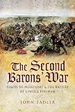 Second Barons War: Simon de Montfort and the Battles of Lewes and Evesham