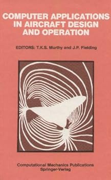 Hardcover Computer Applications in Aircraft Design and Operation Book