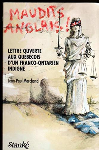 Maudits anglais lettre ouvert Marchand, Jean-Paul