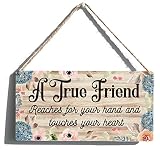 KILSPU Panneau en bois à suspendre avec inscription « A True Friend Reaches for Your Hand and Touches Your Heart » - Décoration murale rustique pour la décoration de la maison - 30,5 x 20,3 cm