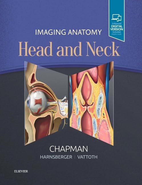 Imaging Anatomy: Head and Neck      1st Edition