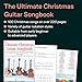 The Ultimate Christmas Guitar Songbook | 100 Holiday Songs in Easy Chords, Classical Arrangements, and Note-for-Note Tab | Play Christmas Classics, Carols, and Modern Hits on Acoustic
