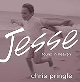 Jesse: Found in Heaven