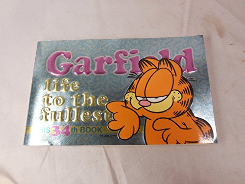 Garfield: Life to the Fullest: His 34th Book