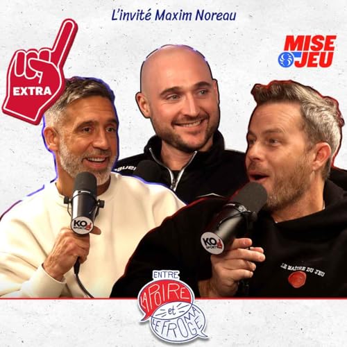 Entre la Poire et le Fromage - &Eacute;p. 104 - EXTRA : Max Noreau (analyse #1)