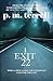 Exit 22: 2nd Edition (Black Swamp Mysteries)