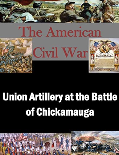 Union Artillery at the Battle of Chickamauga (The American Civil War)