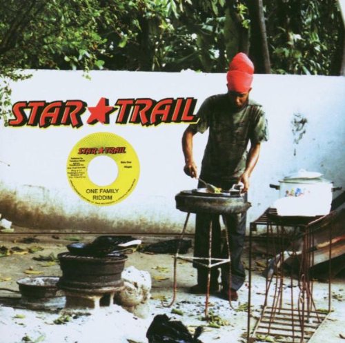 Star Trail - Ital One Family Riddim