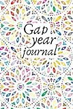 Gap Year Journal: Keep a detailed account of your amazing gap year adventure
