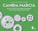  CAMBIA MARCIA (Italian Edition)