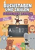  Buchstaben und Zahlen schreiben lernen ab 5 Jahren: Vorschule Übungshefte ab 5 Junge und Mädchen, Vorschulblock und Kindergartenblock zum ABC lernen; ... für Kindergarten, Vorschule und Grundschule)