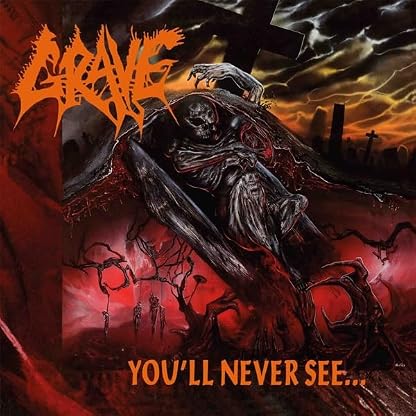 You Will Never See... por Grave, capa do álbum