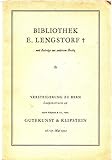 Versteigerungs-Katalog 69: Bibliothek E. Lengstorf und Beiträge aus anderem Besitz. Versteigerung zu Bern 16. / 17. Mai 1952.