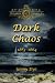 Dark Chaos (# 4 in the Bregdan Chronicles Historical Fiction Romance Series)