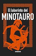El laberinto del MINOTAURO (MITOLOGIA)