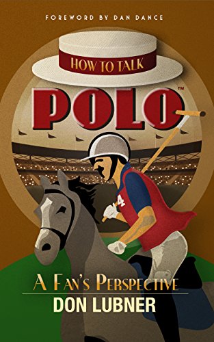 How To Talk Polo: A Fan's Perspective