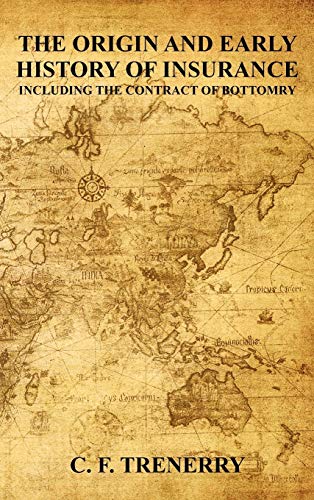 The Origin and Early History of Insurance
