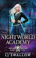 Nightworld Academy: Term Five B089M434R7 Book Cover