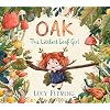 Oak: The Littlest Leaf Girl: (A Heartwarming Autumn Picture Book About Handling Change and New Beginnings - For Toddlers, Preschoolers, and Kids Ages 3-7) Hardcover Picture Book, September 10, 2024