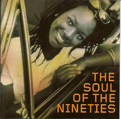 Soul Of The Nineties