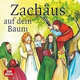  Zachäus auf dem Baum: Mini-Bilderbuch. Kinderbibelgeschichten.