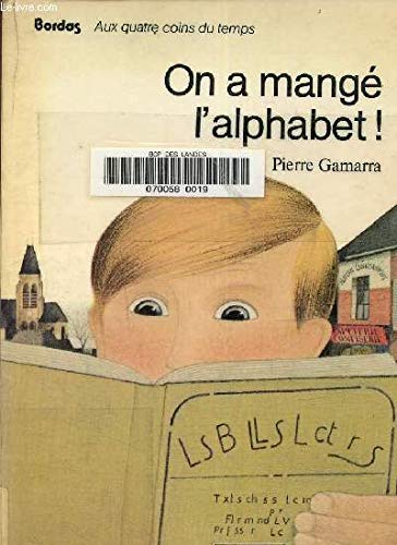On a mange l'alphabet !