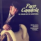  El Crujir de mi Montura (Sevillana)