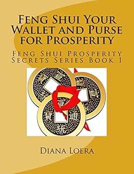 Paperback Feng Shui Your Wallet and Purse for Prosperity: Feng Shui Prosperity Secrets Series Book 1 Book