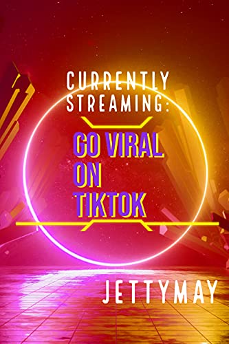 GO VIRAL TIKTOK: GAIN 100K FOLLOWERS