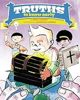 Truths to Know Early 1946506095 Book Cover