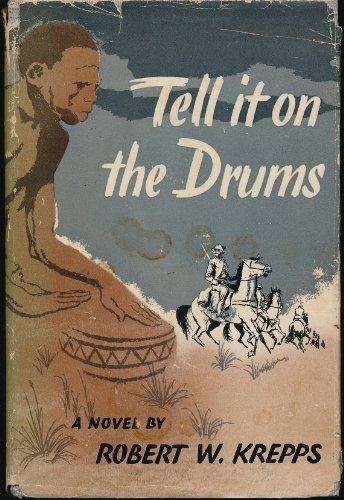 Tell It On the Drums B0007DQQ9O Book Cover