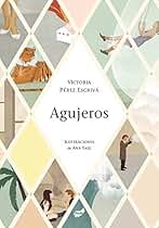 Agujeros (Narrativa ilustrada)