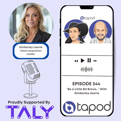 Episode 544 - 'Be a Little Bit Brave...' with Kimberley Lawrie