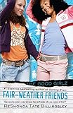 fair weather rock band  Fair-Weather Friends (Good Girlz Book 5) (English Edition)